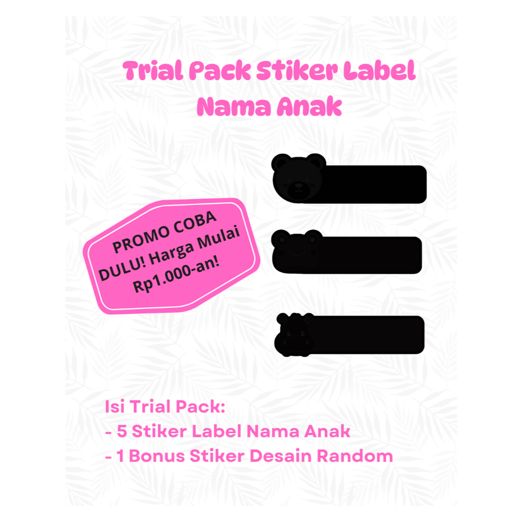 

Trial Pack Stiker Label Anak