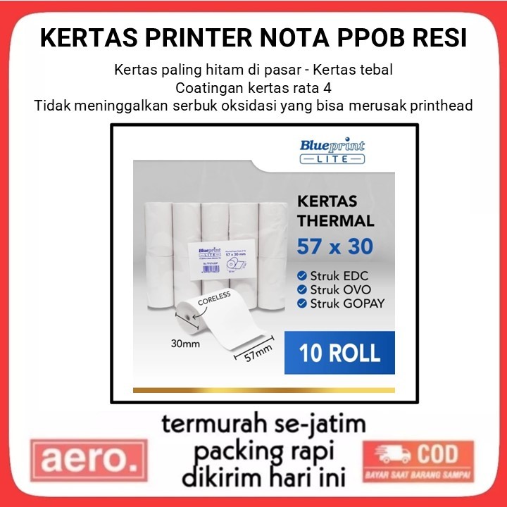 

KERTAS THERMAL BLUEPRINT LITE 57 X 30 (ISI 10 ROLL)