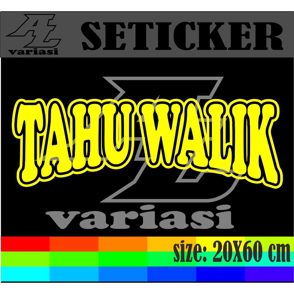 

cutting setiker nama jualan tahu walik ukuran 60x20 cm untuk di grobak dan etalase