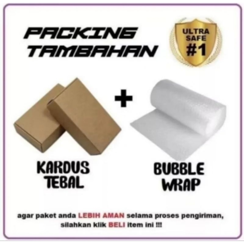 

Packing Tambahan Kardus Tebal + Bubble Wrap agar barang anda lebih aman saat pengiriman