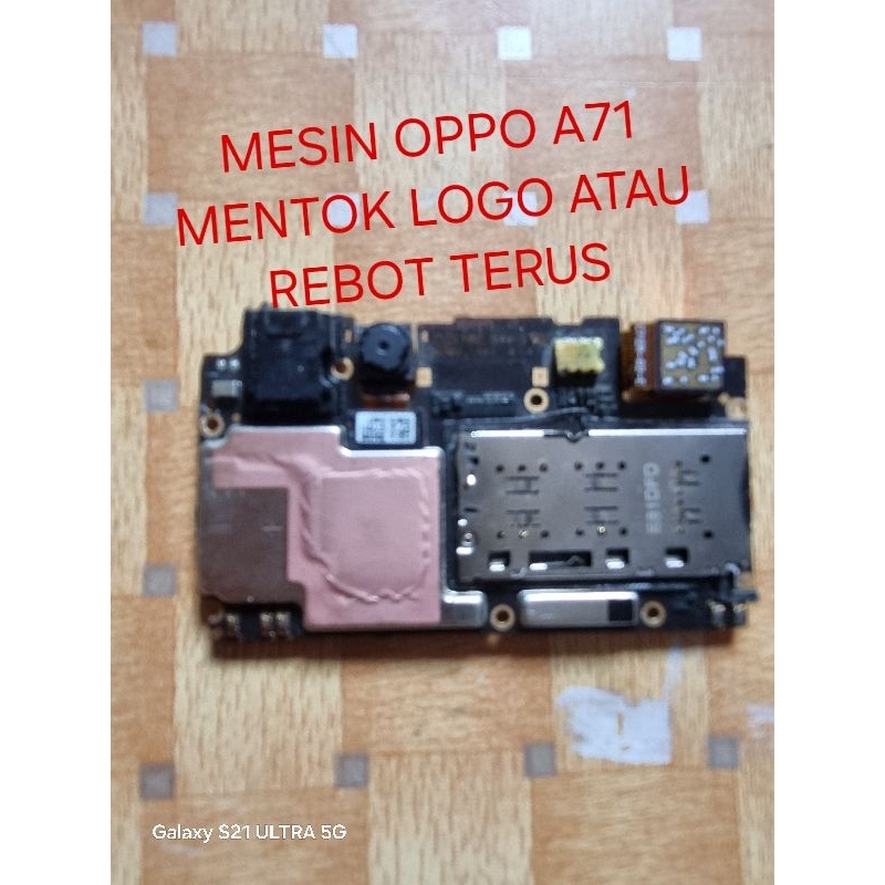 mesin oppo a71 original minus sesuai pic rebot terus