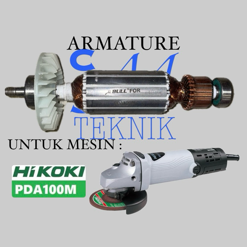 ARMATURE ANGKER MESIN GERINDA HIKOKI PDA100M ANGKER GURINDA HIKOKI PDA100M BULL