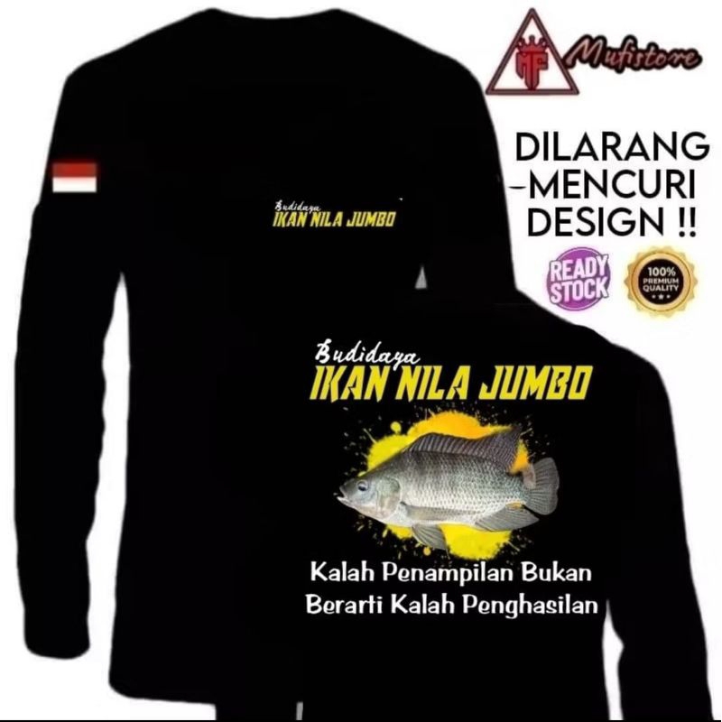 KAOS LENGAN PANJANG BUDIDAYA IKAN NILA JUMBO