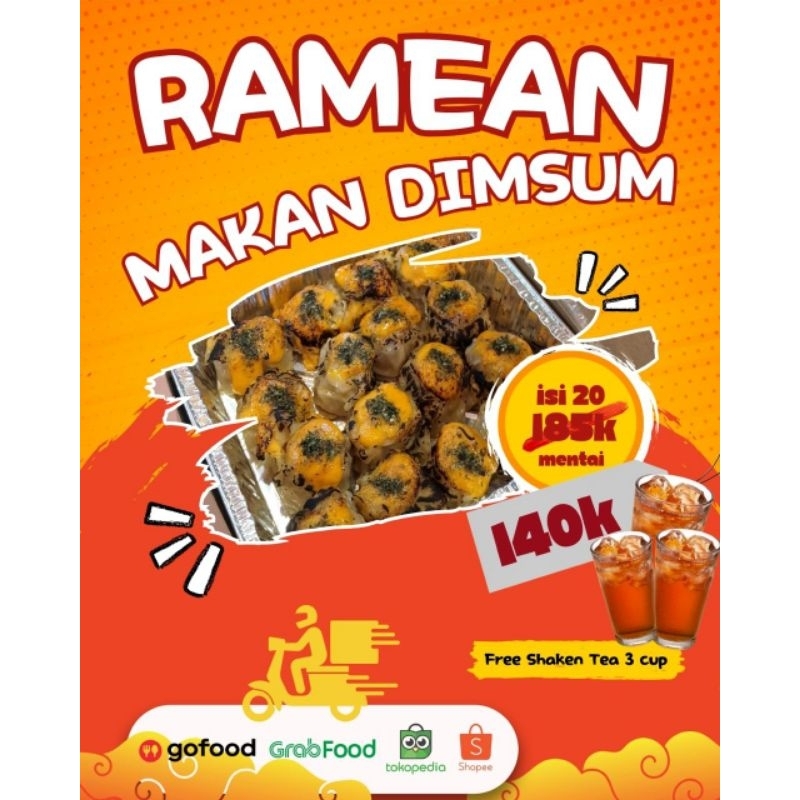 

Dimsum mentai ramean isi20 free shaken tea 3 cup