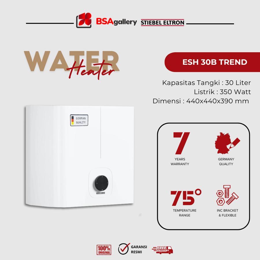 WATER HEATER LISTRIK STIEBEL ELTRON 30 LITER 350 WATT ESH30B TREND PEMANAS AIR