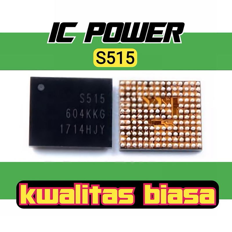 IC POWER S515 KWALITAS BIASA