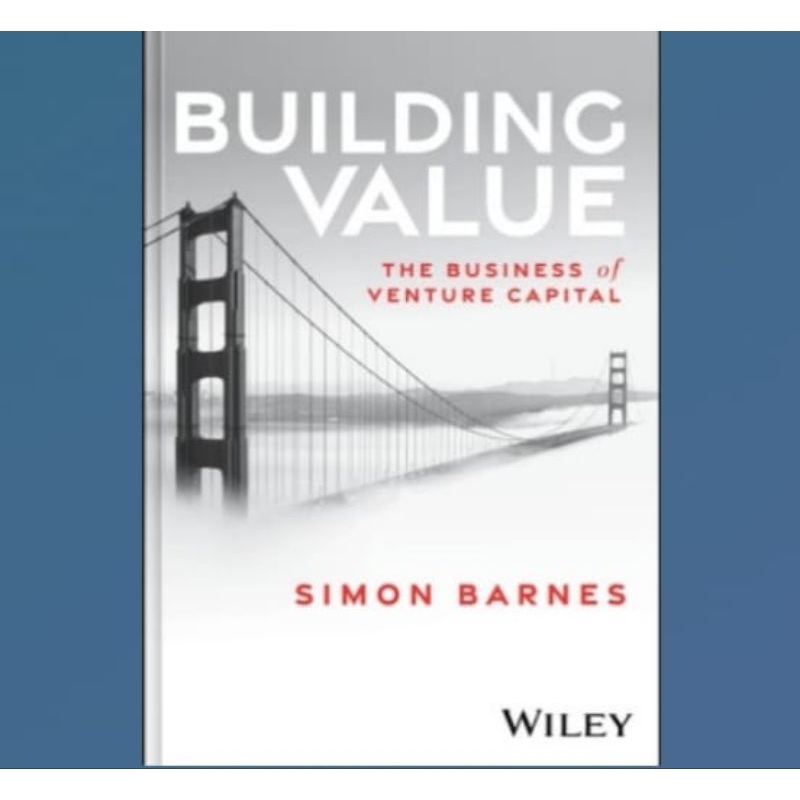 Buku Building Value: The Business of Venture Capital