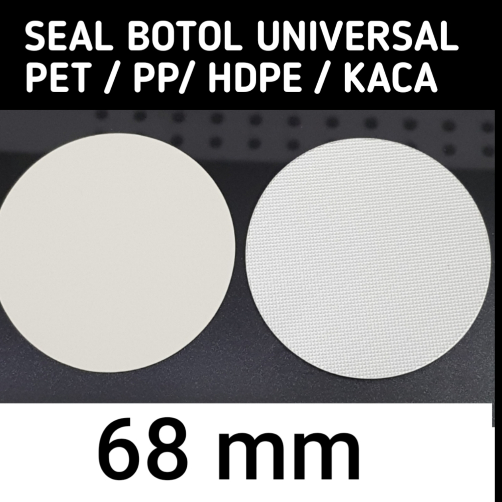 / 10 (sepuluh) 68  mm Botol UNIVERSAL  2 LAPIS  Seal Alumunium Foil