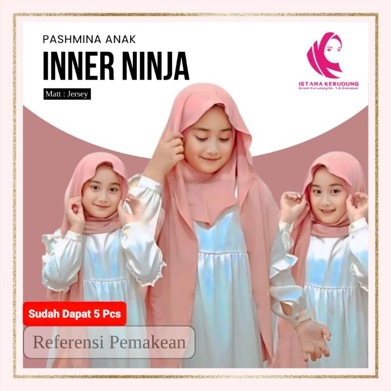 Jilbab Pashmina Anak Inner Ninja Jersey 5 Pcs Istana Kerudung