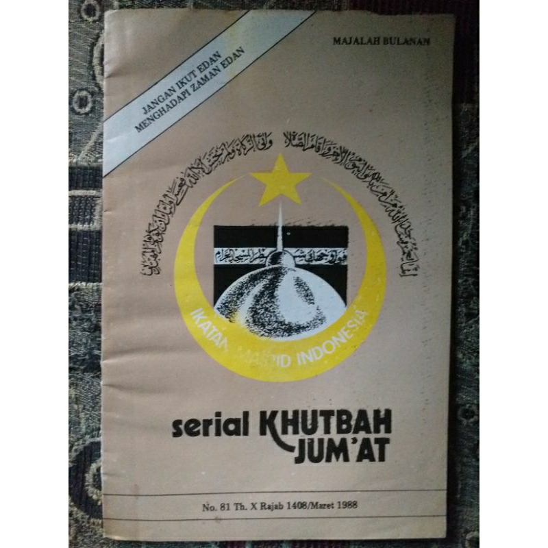 Buku Serial Khutbah Jumat Jangan Ikut Edan Menghadapi Zaman Edan Ikatan Masjid Indonesia
