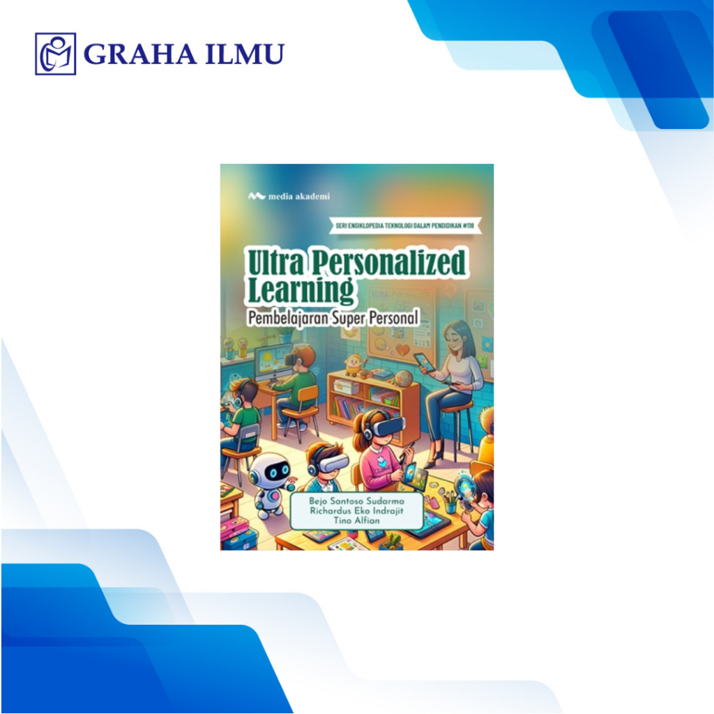 Ultra Personalized Learning; Pembelajaran Super Personal