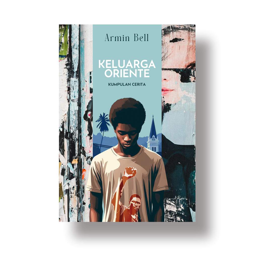 Buku Keluarga Oriente: Kumpulan Cerita - Armin Bell - Original