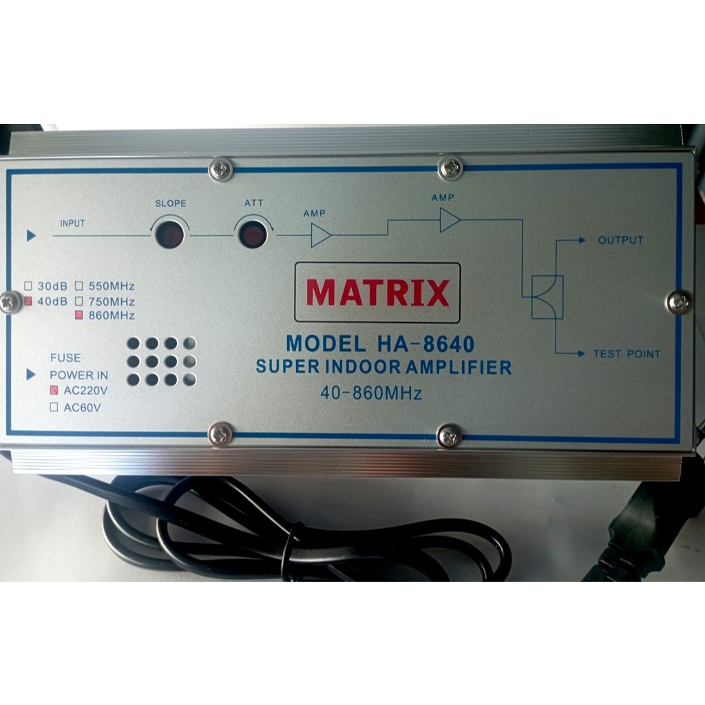 RF Indoor Amplifier Gain 40dB Matrix HA-8640 Frequency 45 ~ 860 MHz ( Analaog & Digital )
