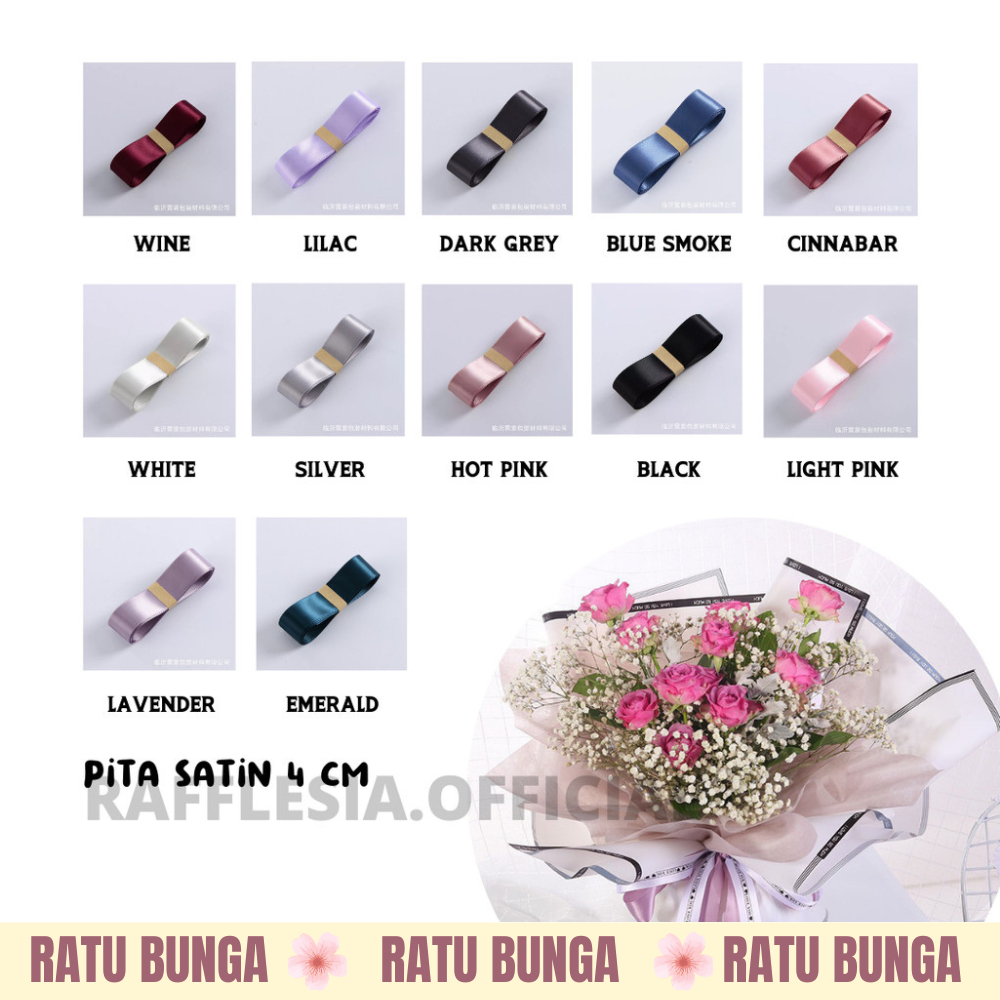 

PITA SATIN IMPORT BESAR LEBAR 4CM PREMIUM (ECER PER METER) PITA KADO GIFT BOUQUET BUNGA DEKORASI