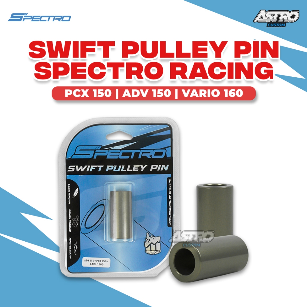 Spectro Pulley Pin Swift PCX 150 ADV 150 Vario 160 Bushing Ceramic Rumah Roller Boshing Bosh Racing