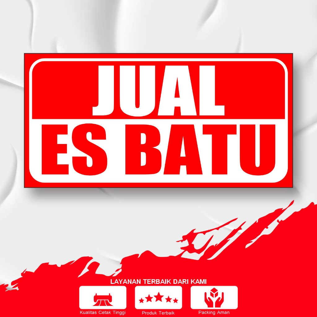 

STIKER JUAL ES BATU SUDAH ANTI AIR DAN AWET