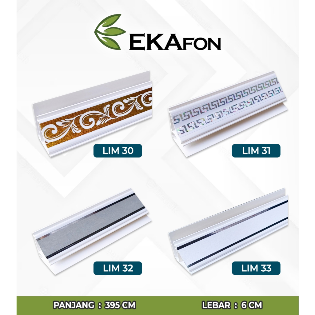 EKAFON / LIST PROFIL (6CM) / LIST LIM / LIST MOTIF / LIST PVC / LIST PROFIL PVC