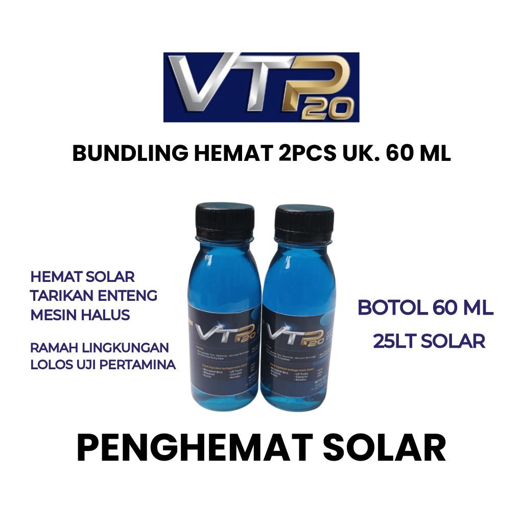PROMO BUNDLING HEMAT VTP20 Aditif Penghemat Solar Mobil Diesel  2 pcs uk. 60 ml / Engine Degreaser