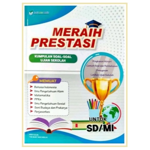 New BUKU SOAL-SOAL UJIAN SEKOLAH SD / MI Kelas 6 - MERAIH PRESTASI US SD / MI