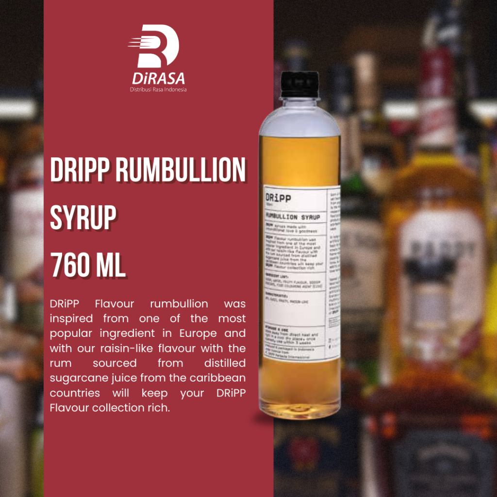 

DiRASA - DRiPP Rumbullion Gourmet Syrup 760 ML Untuk Bisnis HORECA/Barista/Bartender/Mixologist