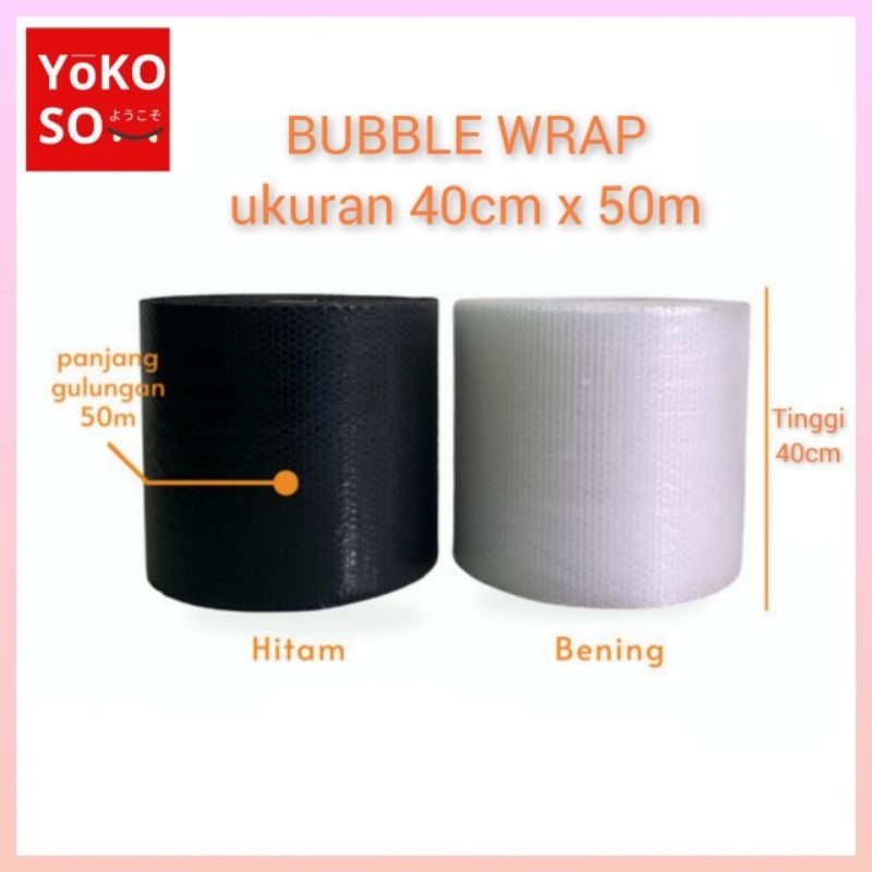 

YOKOSO P102 [BENING] Bubble Warp 50 Meter Potong 25 30 40 cm 50m Gelembung Packing Peking Plastik Hitam Bening Putih