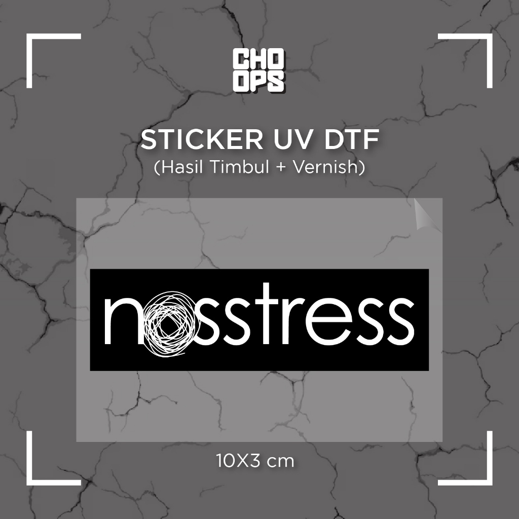 

NOSSTRESS | STICKER SATUAN | UV DTF | ANTI GORES | HELM BODY MOTOR TUMBLER LAPTOP KOPER