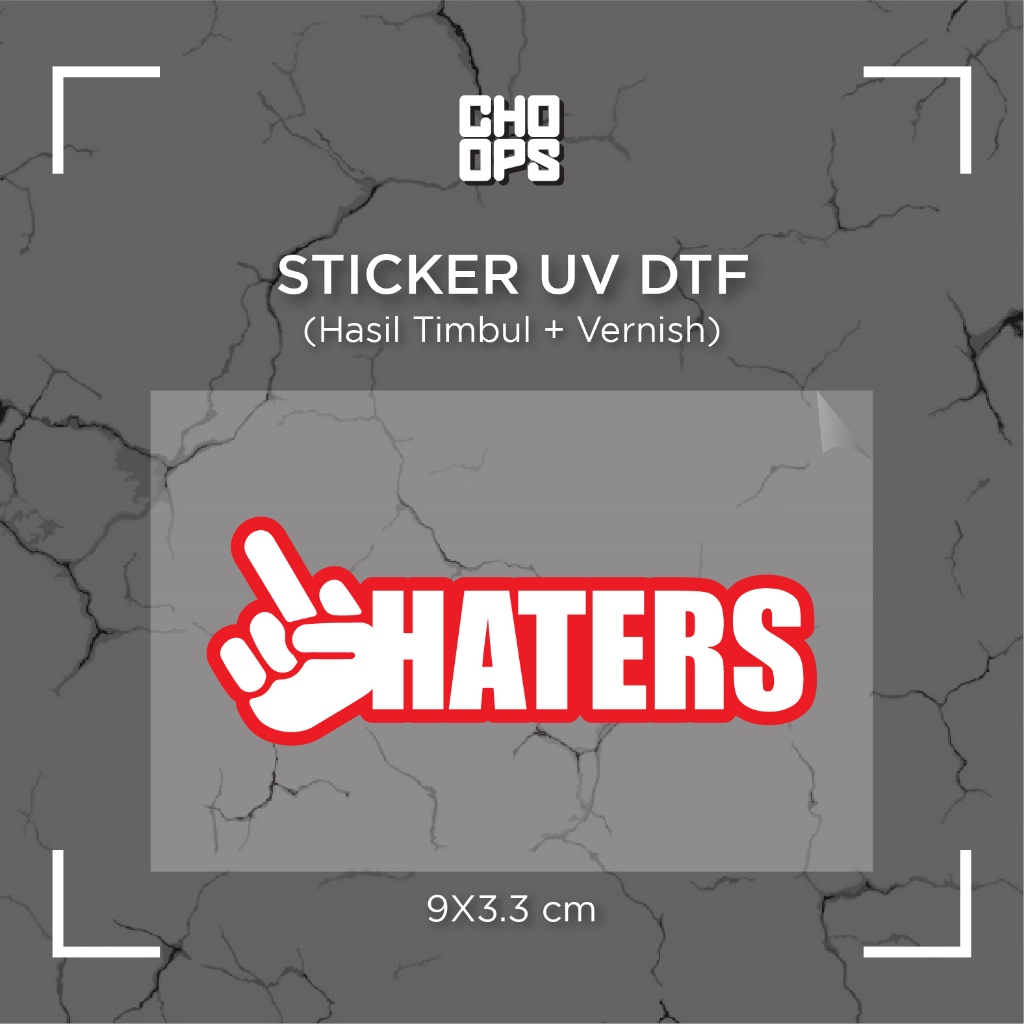 

F HATERS | STICKER SATUAN | UV DTF | ANTI GORES | HELM BODY MOTOR TUMBLER LAPTOP KOPER