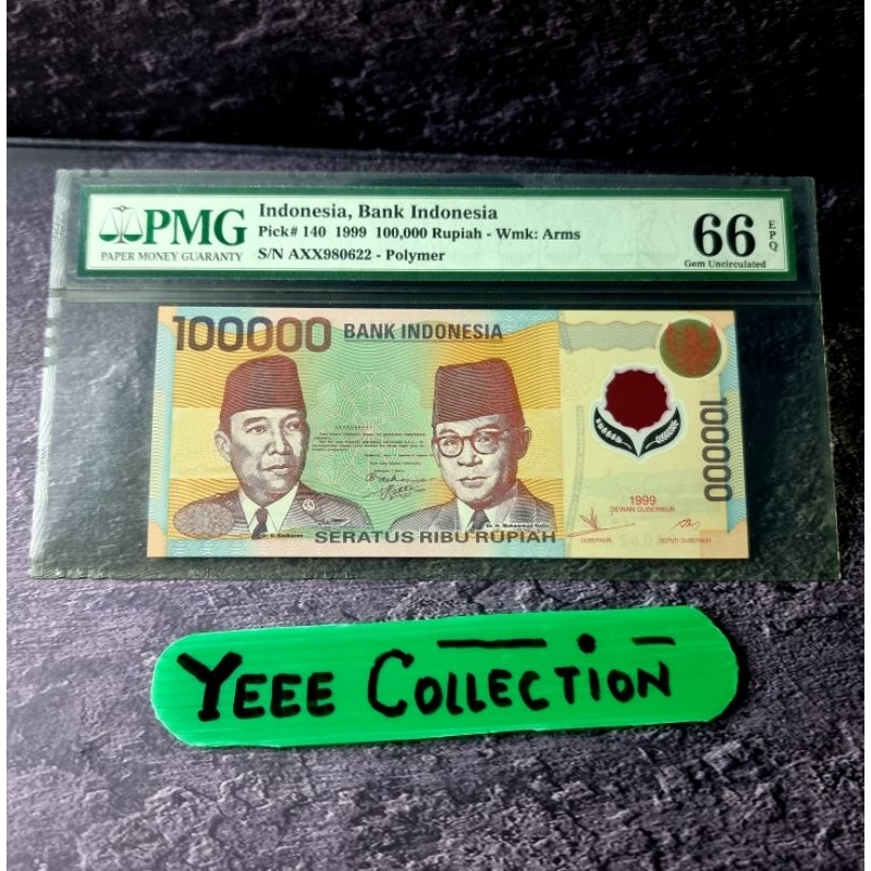 Uang Kertas Kuno Polymer Soekarno Hatta 100000 Rupiah PMG 66 EPQ Tahun 1999 - AXX 980622