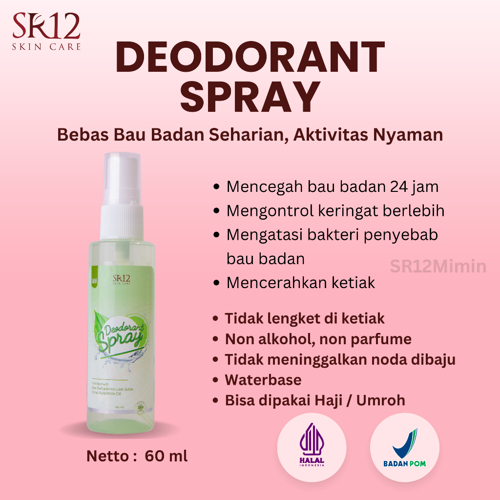 DEO SPRAY SR12 - DEODORANT SR12 SPRAY - MENGHILANGKAN BAU BADAN - MEMUTIHKAN KETIAK PERMANEN - DEODO