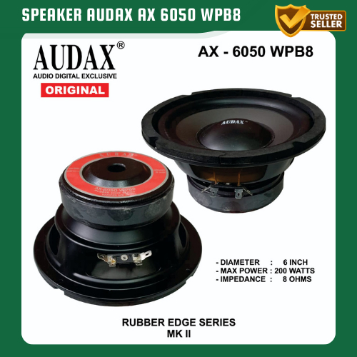 SPEAKER AUDAX AX 6050 WPB8 WOOFER 6 INCH SPEAKER AUDAX AX6050 200W ORIGINAL