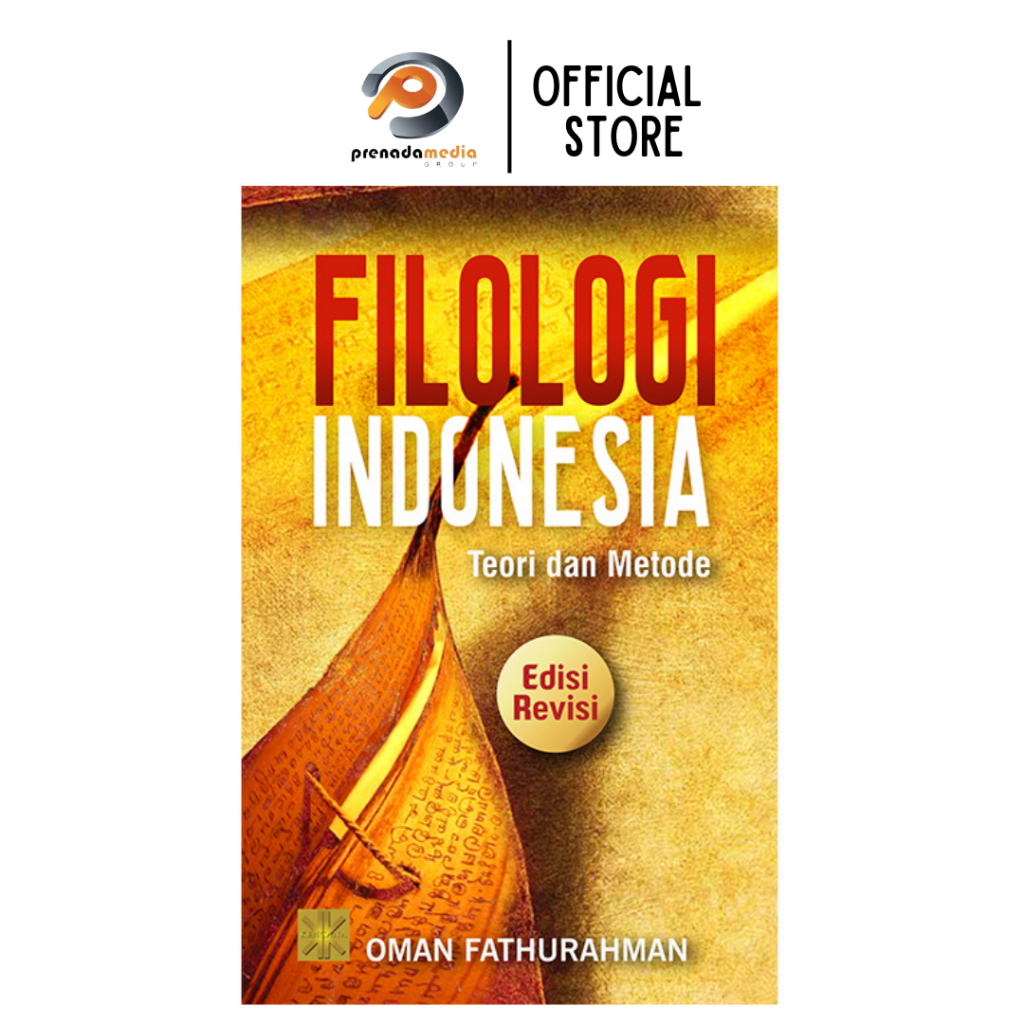 Filologi Indonesia by Oman Fathurahman - KENCANA