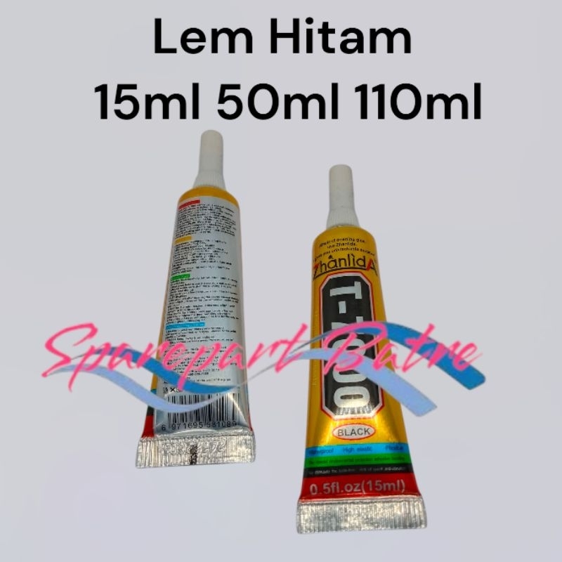 

Lem LCD / Toucreem Lem Hitam T7000 15ml 50ml 110ml Lem pengkuat Frame 100%