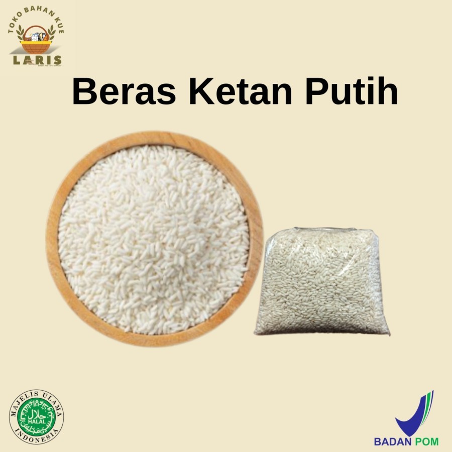 

BERAS KETAN PUTIH 500 GRAM