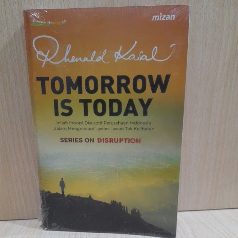 buku Original " TOMORROW IS TODAY.