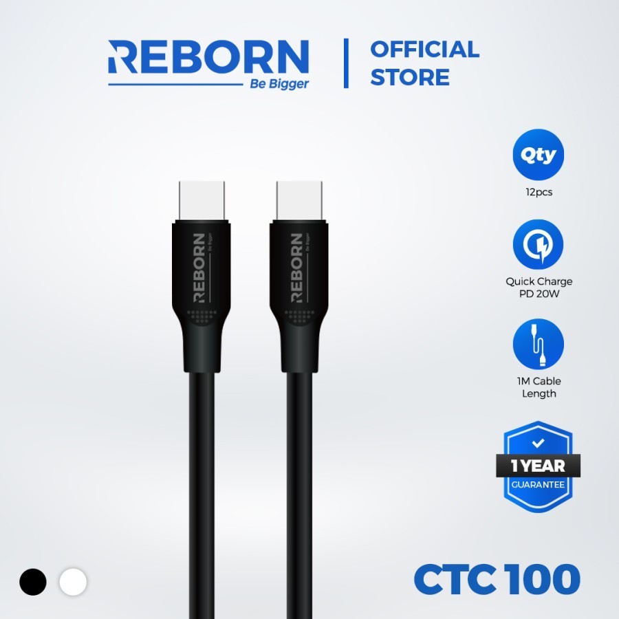 Kabel PD C to C 20W REBORN CTC100 Kabel Data Type C to Type C 100CM - SATUAN -