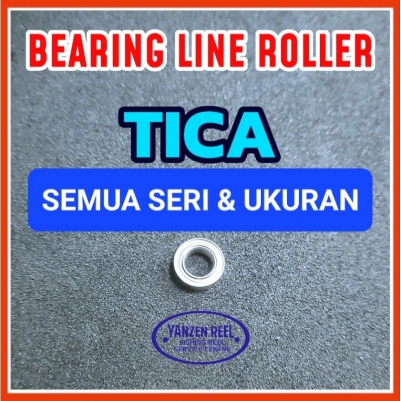 BEARING KHUSUS BAGIAN ROLLER REEL TICA  / Bearing / Laker / Bantalan roda / Mini bearing / stainless
