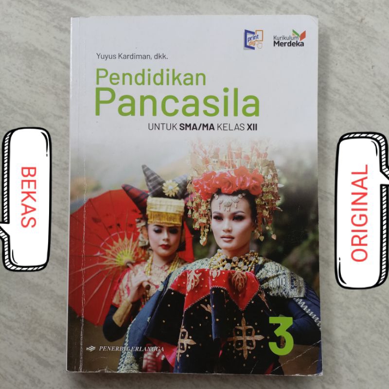 Buku PKN PPKN Pendidikan Pancasila Kelas 12 XII 3 III SMA MA Penerbit Erlangga Kurikulum Merdeka - Y
