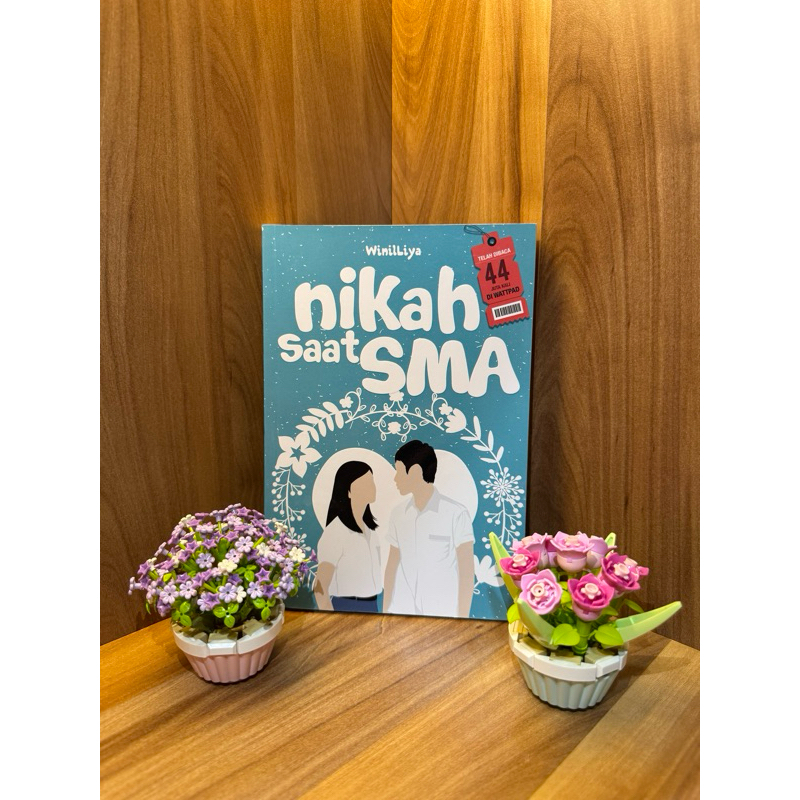nikah Saat SMA by WiniLiya
