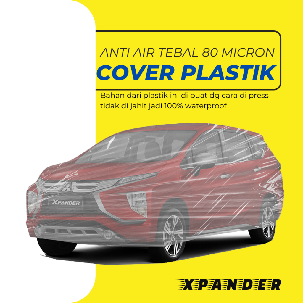 Body Cover Mobil Xpander Sarung Mobil Xpander/Xpander cross/xpander exceed/xpander sport/xpander