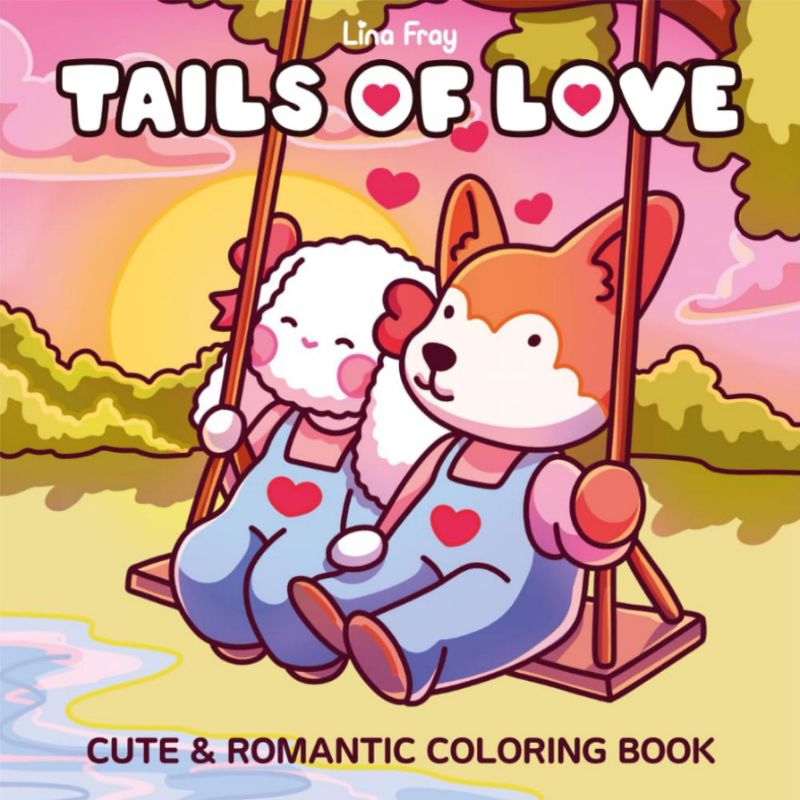 

[40HAL]TAILS OF LOVE CUTE AND ROMANTIC COLORING BOOK
