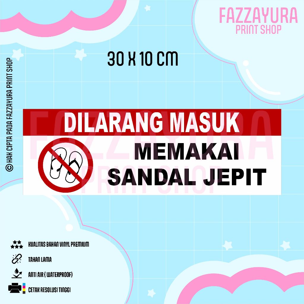 

STICKER DILARANG MASUK MEMAKAI SANDAL JEPIT 30 X 10 CM