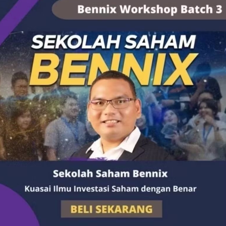 Sekolah Saham Bennix | Kursus Value Investing Saham Batch 3 (BONUS TOOLS EXCEL + TELEGRAM)