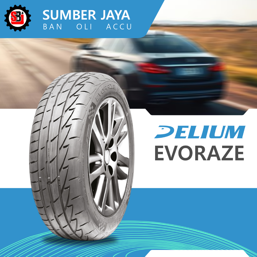 Delium EVORAZE 205 45 R17  Ban Race Semi Slick Mobil Jazz City