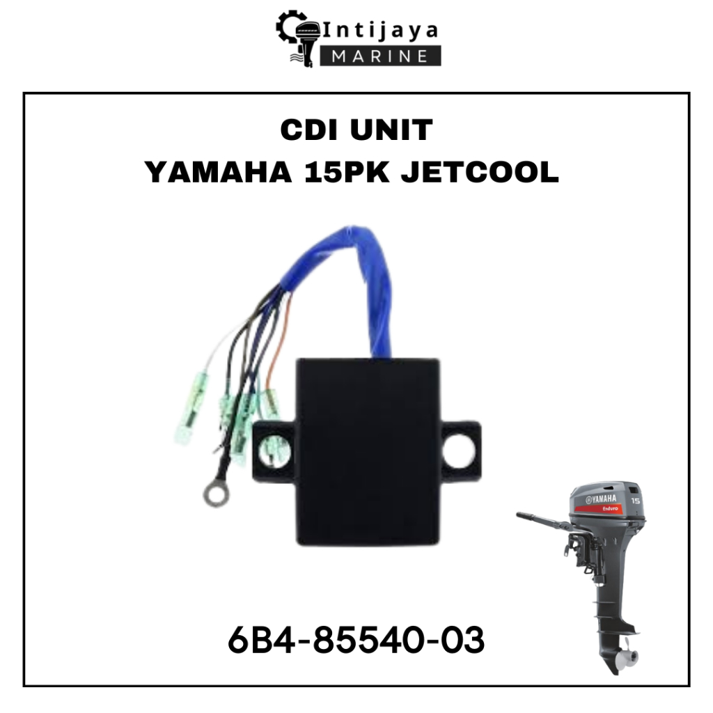 6B4-85540-03 CDI UNIT YAMAHA 15 PK JETCOOL | CDI UNIT YAMAHA 15PK KAP BOLONG SUKU CADANG & SPAREPART
