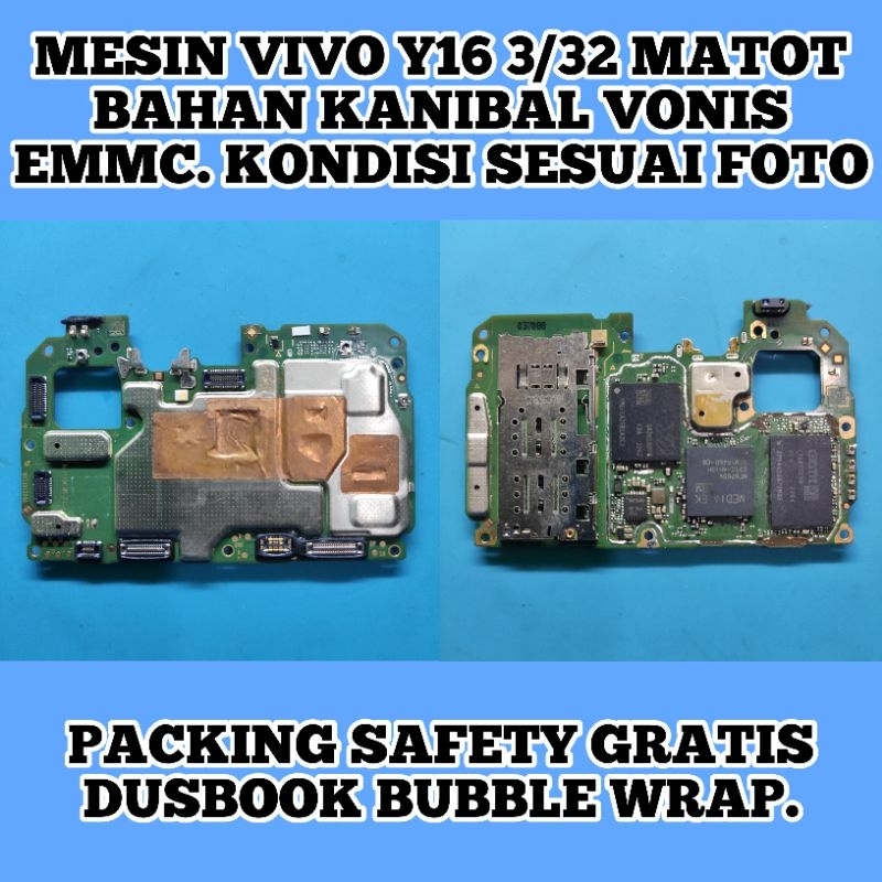 MESIN VIVO Y16 3/32 MATOT BAHAN KANIBAL VONIS EMMC NO GARANSI