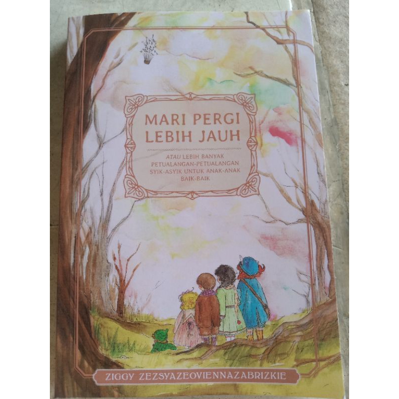 Mari Pergi Lebih Jauh (preloved)