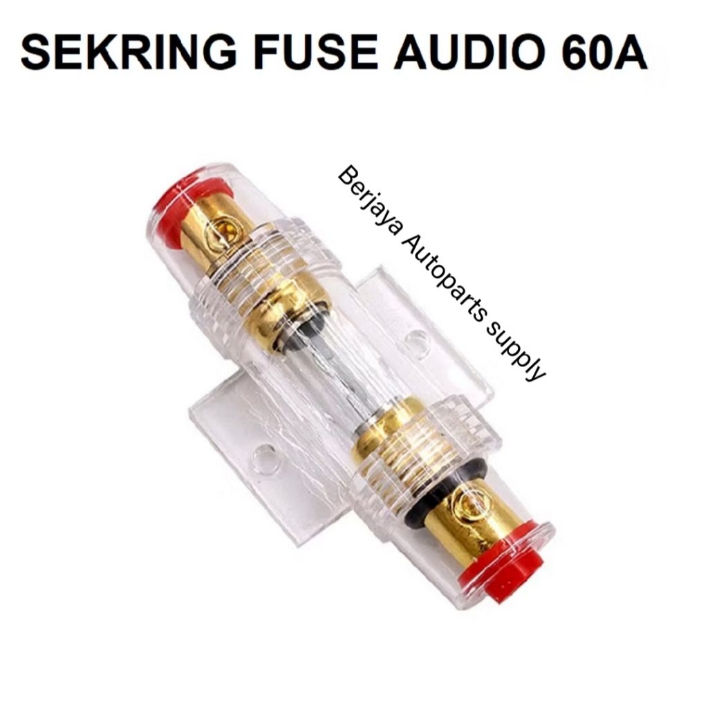 Fuse Box Audio Mobil Sekring Sekering 60A  Tabung / Sekring Audio Mobil