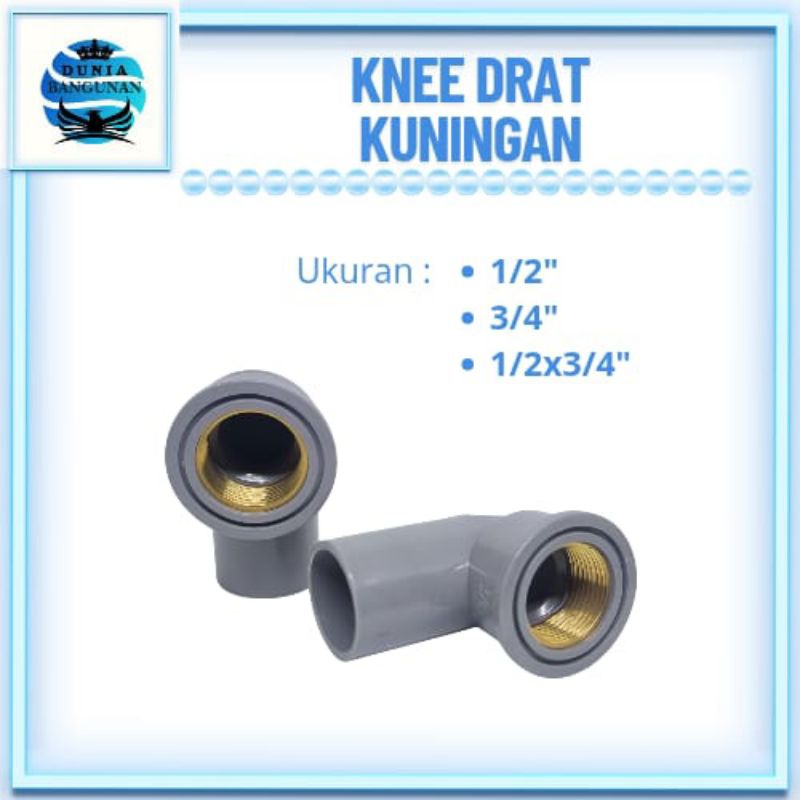 KNEE DRAT KUNINGAN / KNEE PVC DRAT DALAM KUNINGAN 1/2", 3/4" , 1/2"x 3/4" RUSH