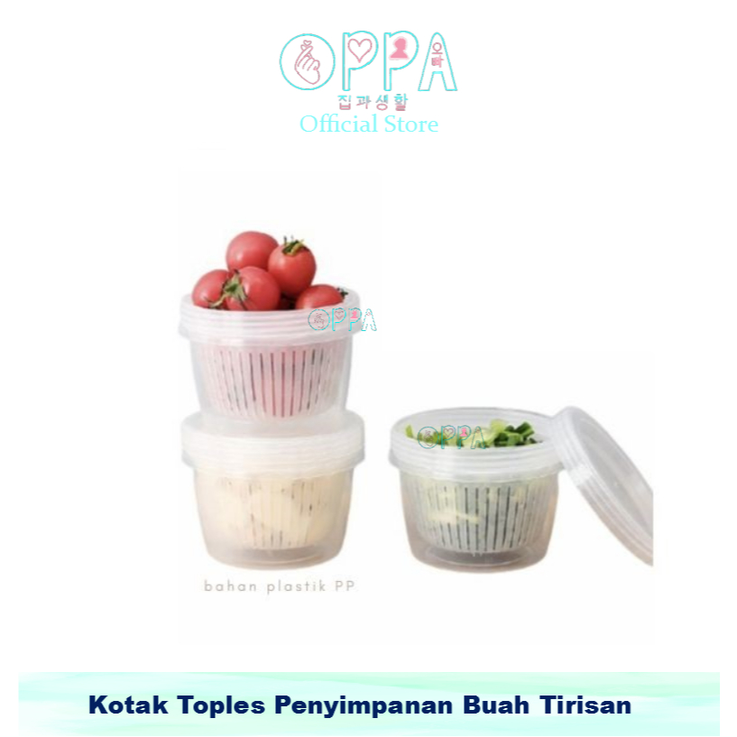 OPPA - Kotak Toples Penyimpanan Buah Tirisan Box Tiris Sayur Container Kulkas