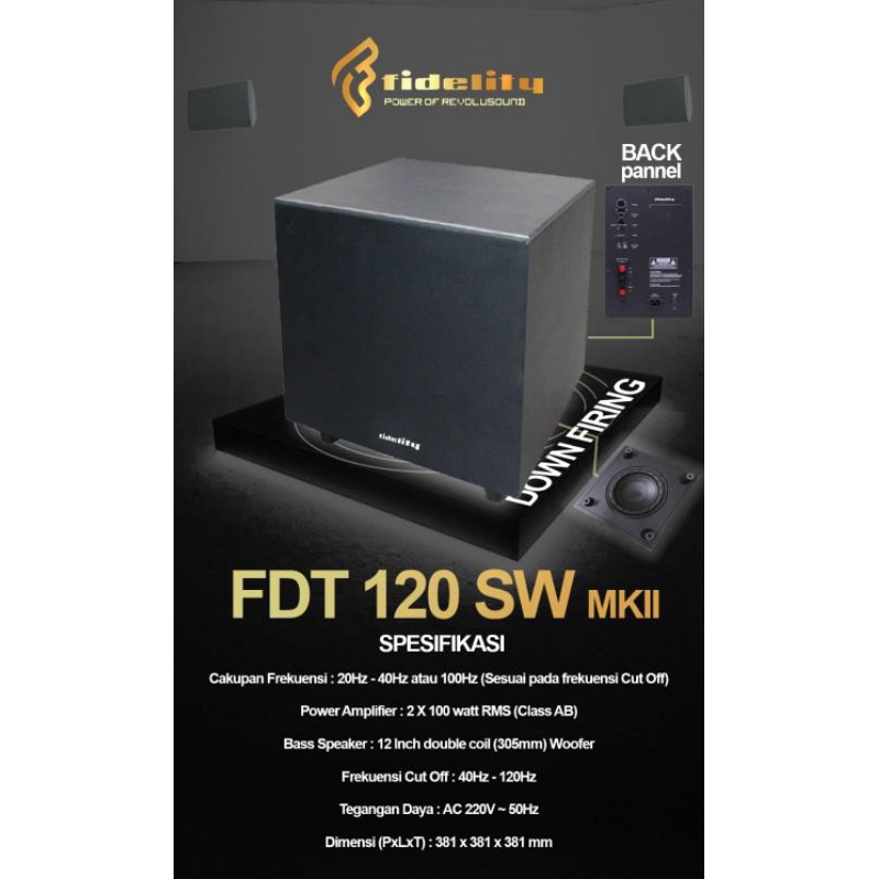 SUBWOOFER FIDELITY FDT 120 SW MK II 12 INCH (ORIGINAL) - SUBWOOFER AKTIF HARGA 1 UNIT